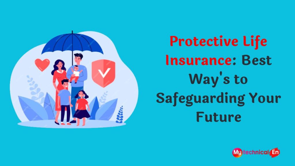 Protective Life Insurance