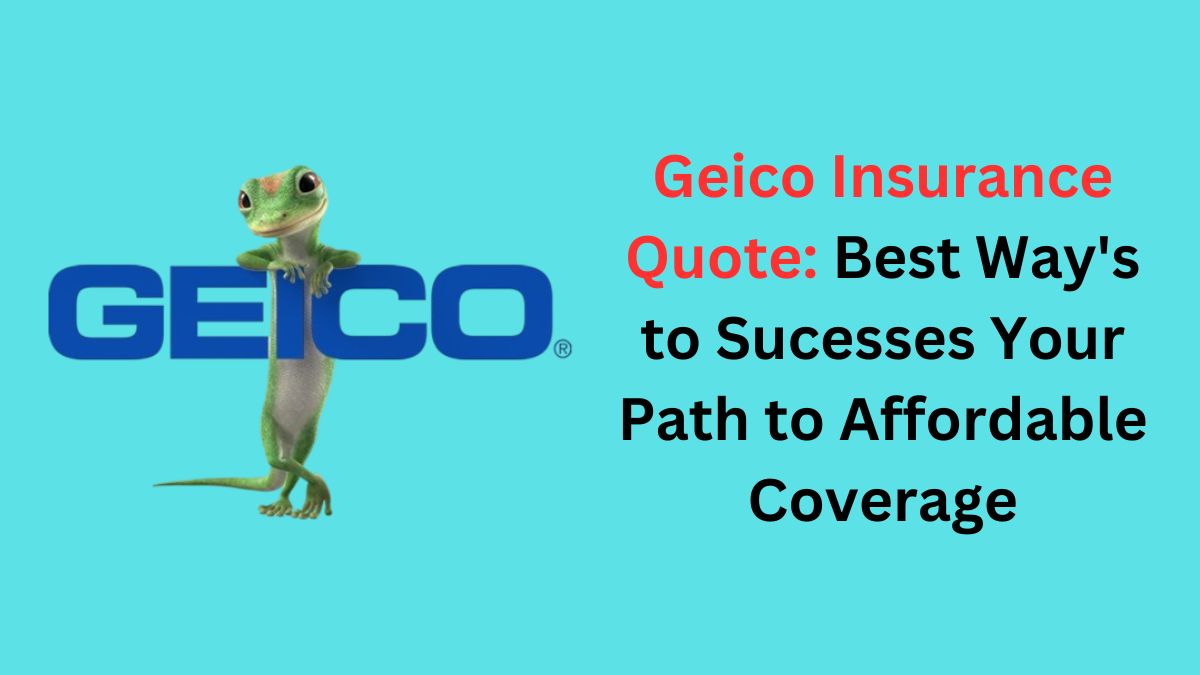 Geico Insurance Quote